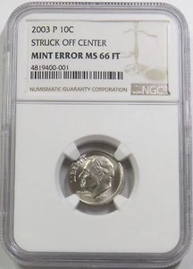 2003 P ROOSEVELT DIME BROADSTRUCK OFF CENTER NGC MINT STATE 66 FT ERROR COIN - Picture 1 of 4