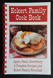 St Louis Eckert Family Cook Book 2001 Belleville IL apples peaches strawberries - Picture 1 of 10