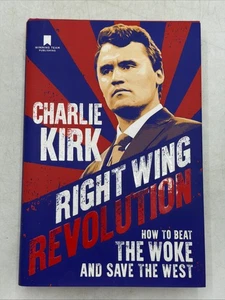 Right Wing Revolution by Charlie Kirk (Hardcover, 2024)  1st Edition  -VERY GOOD - Imagen 1 de 23