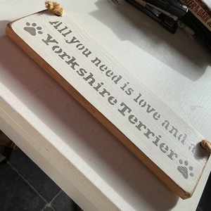 Austin Sloan All you Need is Love & a Yorkshire Terrier Wooden Sign Rope Hanger - Picture 1 of 6