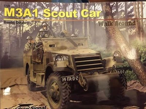 Squadron Signal 5720 M3A1 Scout Car Walk Around by David Doyle Brand New! - Picture 1 of 3