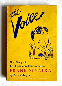 Vintage 1947 Book The Voice Story Of Frank Sinatra E J Kahn Jr First Edition USA - Imagen 1 de 18