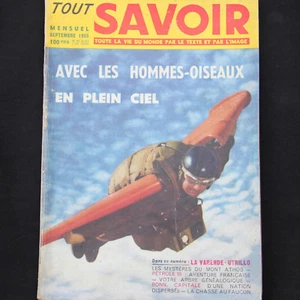 TOUT SAVOIR SEPTEMBRE 1955 "AVEC LES HOMME-OISEAUX EN PLEIN CIEL" - Imagen 1 de 1