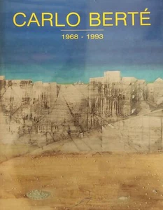 AA. VV. CARLO BERTE'. 1968 - 1993 1993 Ed. Galleria San Carlo - Imagen 1 de 1