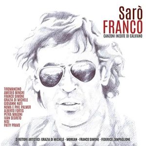various artists Sarò Franco Canzoni Inedite Di Franco Califano (Vinyl LP) - Foto 1 di 1