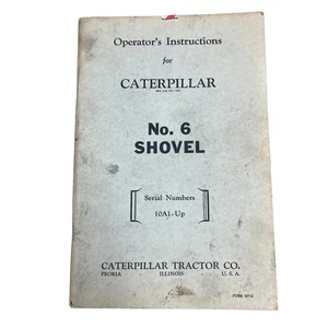 Caterpillar No 6 Shovel Operator's Instruction Maintenance Service Manual 30716 - Picture 1 of 10