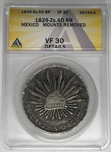 Moneda 8 Reales México 1829-Zs,AO ANACS VF 30 Detalles Montajes Eliminados W8 - Imagen 1 de 2