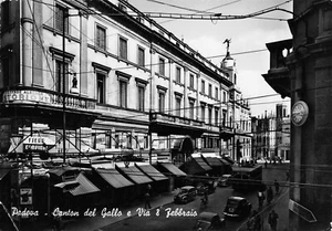 B1547) PADOVA CANTON DEL GALLO E VIA 8 FEBBRAIO FIERA CAMPIONI ALBERGO STORIONE  - Picture 1 of 2