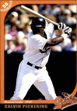 2007 Bluefield Orioles 50th Anniversary Grandstand #39 Calvin Pickering  NM Card