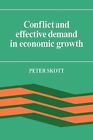 Conflict And Effective Demand In Economic Growth By Peter Skott: New