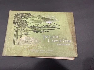 1899  "The Little I Saw of Cuba" by Burr McIntosh - Picture 1 of 10