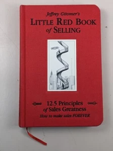 Jeffrey Gitomer's Little Red Book of Selling: 12.5 Principles of Sales Greatness - Picture 1 of 4