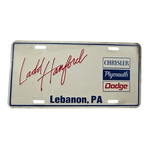 Rare Ladd Hanford Lebanon PA Dealership License Plate Plymouth Dodge 1980s Metal - Picture 1 of 2