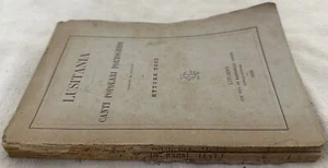 CANTI POPOLARI PORTOGHESI TRADOTTI NOTE ETTORE TOCI PORTOGALLO PORTUGAL 1888 - Foto 1 di 2