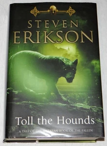 Steven Erikson Toll the Hounds Malazan 8 Bantam UK Hardcover 1st Edition 1st Prt - Picture 1 of 10