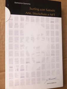 Surfing con Satoshi. Arte, blockchain e NFT - Foto 1 di 5