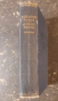 Miscellaneous Papers Edwin Drood - Charles Dickens - Hazell, Watson & Viney Ltd. - Image 1 of 4