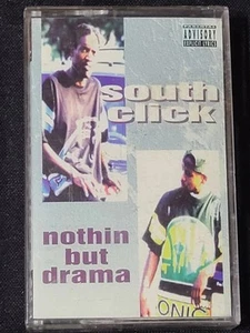 South Click - Nothin But Drama Cassette Tape Rare Rap - Imagen 1 de 4