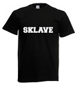 Herren T-Shirt l Sklave l Größe bis 5XL