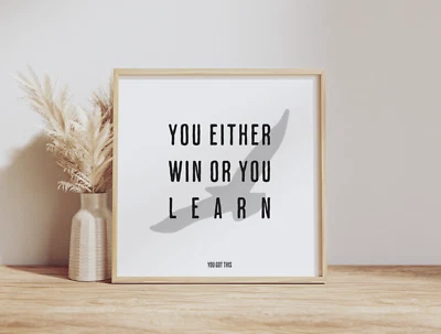 You Either Win Or You Learn, Inspirational Office Wall Art, Motivational Poster - Image 1 of 4