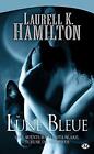 Anita Blake, T8 : Lune Bleue (Anita Blake (8)) by Laurell K. Hamilton Book The