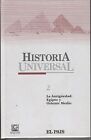 Historia Universal La Antigedad :Egipto y Orien... | Book | condition very good