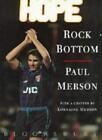 Rock Bottom-Paul Merson, Lorraine Merson