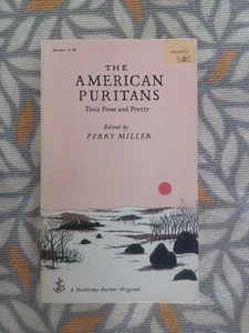 The American Puritans Their Prose and Poetry, Perry Miller, 1956 - Bild 1 von 9