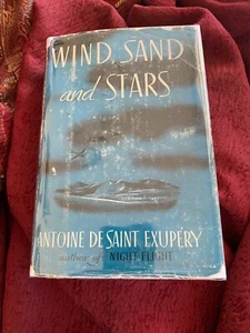 ANTOINE DE SAINT EXUPERY -- WIND, SAND AND STARS HD REYNAL/HITCHCOCK 1ST ED - Picture 1 of 9