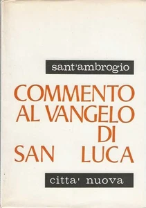 Commento al Vangelo di San Luca vol.2 - Picture 1 of 1