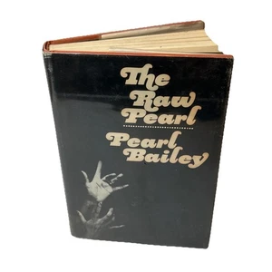 The Raw Pearl by Pearl Bailey (Hardcover, 1968) First Edition Dust Jacket - Foto 1 di 12