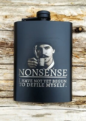 Tombstone Doc Holliday - Nonsense,  I Have Not Yet Begun - Black Hip Flask 8 oz. - Image 1 of 4
