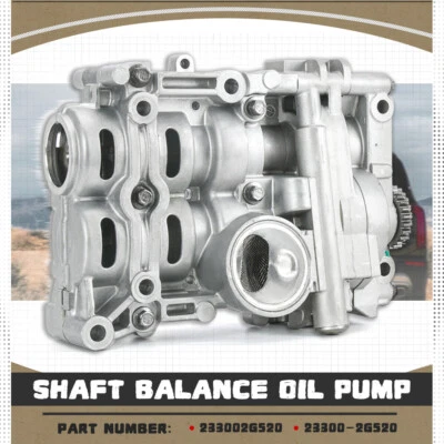 Shaft Balance Oil Pump OEM 233002G520 For Hyundai Sonata Azera 2.0/2.4L 11-14 - Image 1 of 4