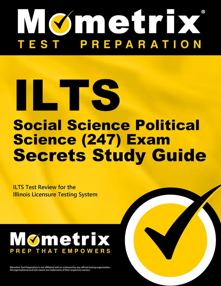 ILTS Social Science: Political Science (247) Exam Secrets Study Guide - Image 1 of 1