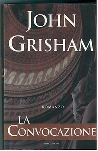 GRISHAM JOHN LA CONVOCAZIONE MONDADORI 2002 I° EDIZ. OMNIBUS - Picture 1 of 1