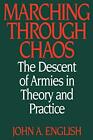 Marching Through Chaos: The Descent of Armies in Theory and Practice. En<|