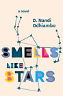 D. Nandi Ohdiambo Smells Like Stars (Paperback)