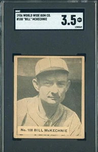 1936 World Wide Gum Co. #108 Bill McKechnie Boston Bees HOF SGC 3.5 VG+ - Picture 1 of 2