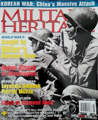 Military Heritage Magazine Winter 2026 WWII Korea Civil War Revolutionary War - Image 1 of 4