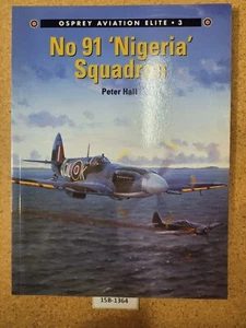 Nr. 91 'Nigeria' Squadron ~ Peter Hall OSPREY (Aviation Elite #3) - Bild 1 von 3