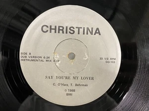 Christina "Say You're My Lover" Rare Freestyle 12" Private Modern Soul VG++ MP3  - Bild 1 von 4