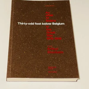 Thirty-Odd Feet Below Belgium (PB 2016) Arthur Stockwin WW1 Signed Limited Ed - Picture 1 of 24