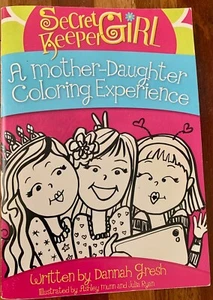 Secret Keeper Girl A Mother-Daughter Coloring Experience Coloring Book BRAND NEW - Imagen 1 de 4