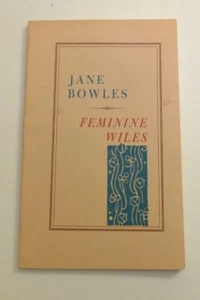Feminine Wiles by Jane Bowles - Black Sparrow Press - Imagen 1 de 6