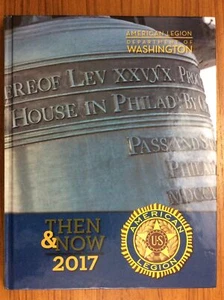2017 Then & Now 100 Years AMERICAN LEGION WASHINGTON STATE Member Directory - Picture 1 of 6