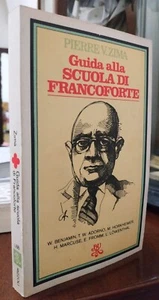 Pierre Zima GUIDA ALLA SCUOLA DI FRANCOFORTE dialettica del particolare 1 ed BUR - Foto 1 di 5