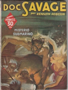 DOC SAVAGE HOMBRES AUDACES MOLINO MISTERIO SUBMARINO K. ROBESON AGOSTO 1941 - Imagen 1 de 1