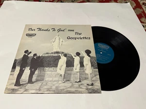 THE GOSPELETTES VINYL OUR THANKS TO GOD-MARBONE RECORDS - Picture 1 of 1