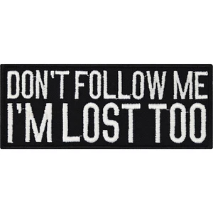 Naszywka/prasownik Don't follow me - I'm lost too. Naszywka napis śmieszny 100x40mm - Zdjęcie 1 z 7