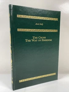 Heritage Series By Candace Press Aunt Sally The Cross Hard Backed Black History - Picture 1 of 7